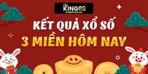 Trực tiếp kết quả xổ số 3 miền mỗi ngày tại King88